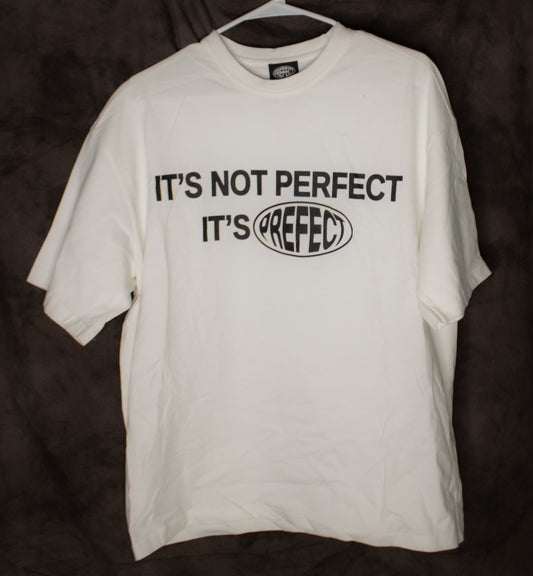 Not Perfect White T-shirt- Large